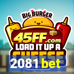 2081 bet